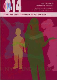 Tema: Nye ledelsesformer og nyt indhold