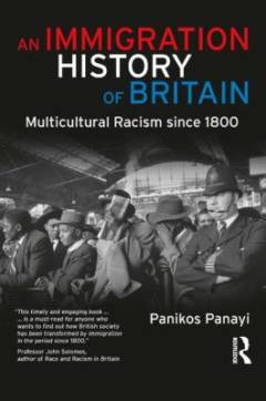 An immigration history of Britain : multicultural racism since 1800