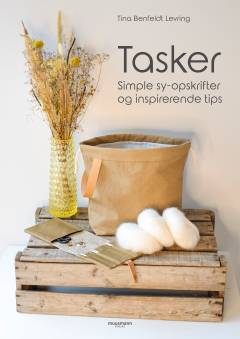 Tasker : simple sy-opskrifter og inspirerende tips