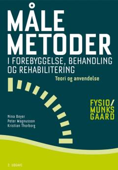 Målemetoder i forebyggelse, behandling og rehabilitering - teori og anvendelse