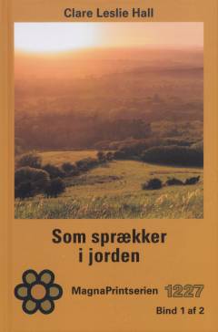 Som sprækker i jorden. Bind 1 (Stor skrift)