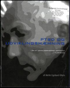 PTSD og udviklingshæmning : om et udviklingshæmmet menneske i flashback