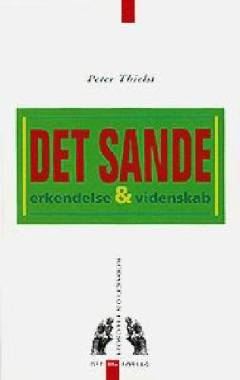 Det sande : erkendelse & videnskab