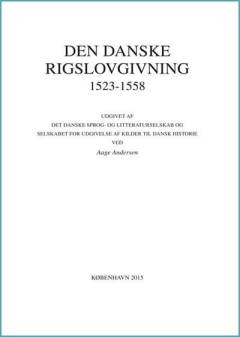 Den danske rigslovgivning 1523-1558