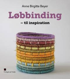 Løbbinding - til inspiration