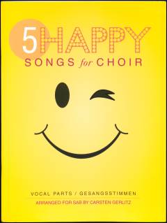 5 happy songs for choir