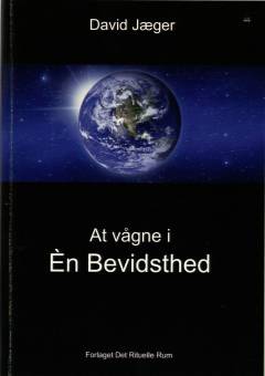 At vågne i én bevidsthed