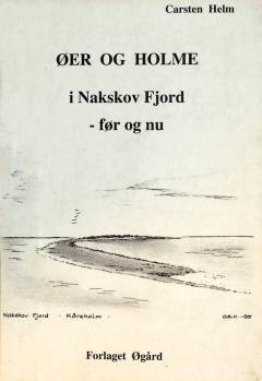 Øer og holme i Nakskov Fjord før og nu