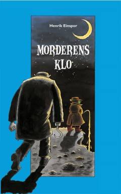 Morderens klo : et eventyr med dværgdetektiv Jack Stump