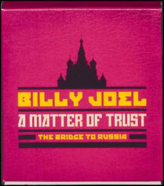 A matter of trust : The bridge to Russia