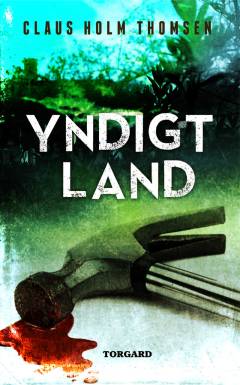 Yndigt land : kriminalroman