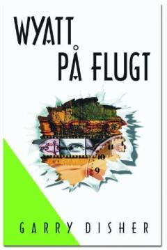 Wyatt på flugt