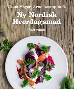 Ny nordisk hverdagsmad - året rundt