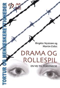Drama og rollespil : en vej til forståelse