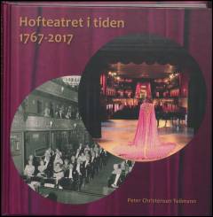 Hofteatret i tiden 1767-2017
