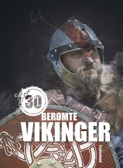 30 berømte vikinger