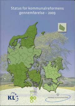 Status for kommunalreformens gennemførelse 2009