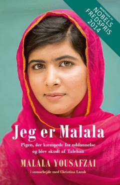 Jeg er Malala : pigen, der kæmpede for uddannelse og blev skudt af Taleban