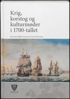 Krig, korstog og kulturmøder i 1700-tallet