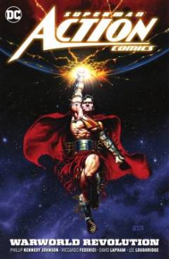 Superman action comics - warworld revolution