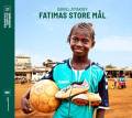 Fatimas store mål