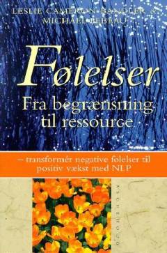Følelser : fra begrænsning til ressource