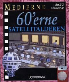 Medierne i det 20. århundrede. 60'erne : Satellitalderen