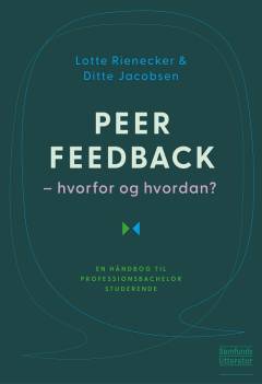 Peer feedback - hvorfor og hvordan? : en håndbog til professionsbachelorstuderende
