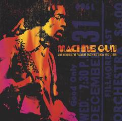 Machine gun : the Fillmore East first show 12/31/1969