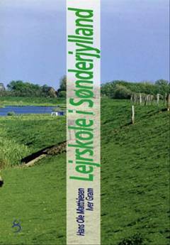 Lejrskole i Sønderjylland