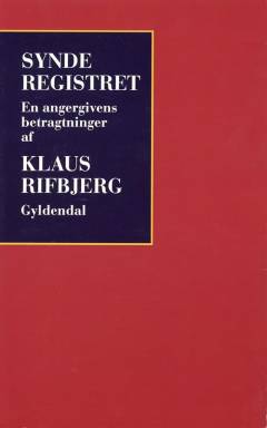 Synderegistret : en angergivens betragtninger