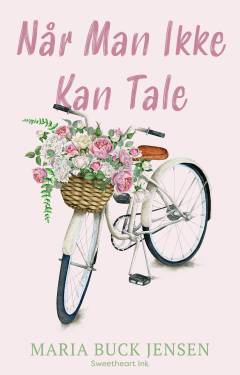 Når man ikke kan tale : en feelgood roman