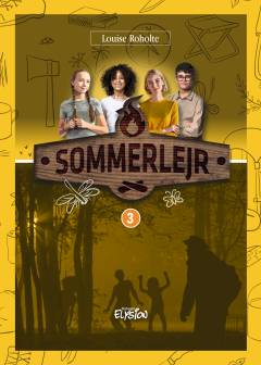 Sommerlejr. Bind 3