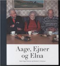 Aage, Ejner og Elna