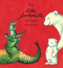Får Lille Krokodille en ven?