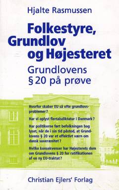 Folkestyre, Grundlov og Højesteret : Grundlovens § 20 på prøve