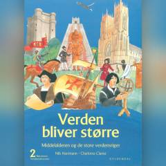 Børnenes verdenshistorie. Bind 2 : Verden bliver større