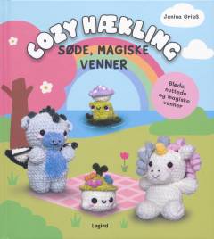 Cozy hækling - søde, magiske venner