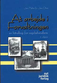 At arbejde i forvaltningen : en håndbog for sagsbehandlere