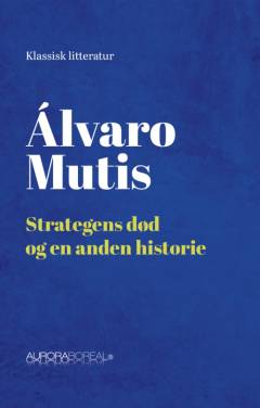 Strategens død og en anden historie