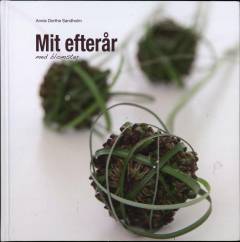 Mit efterår med blomster