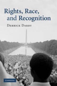 Rights, race and recognition