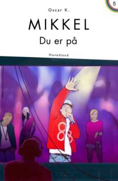 Mikkel - du er på! : den femte Mikkelbog