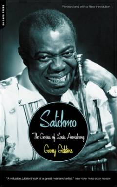 Satchmo : The genius of Louis Armstrong