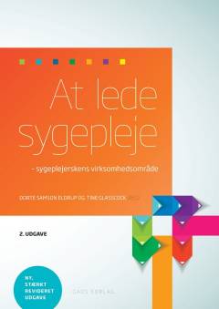 At lede sygepleje - sygeplejerskens virksomhedsområde
