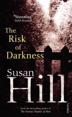 The risk of darkness : a Simon Serrailler crime novel