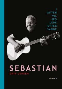 Sebastian : i aften vil jeg lede efter sange