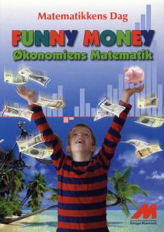Funny money : økonomiens matematik