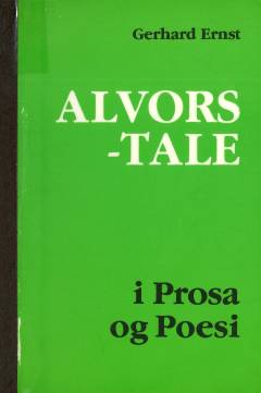 Alvorstale i prosa og poesi