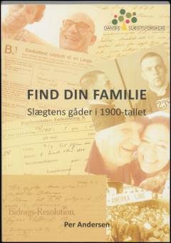 Find din familie : slægtens gåder i 1900-tallet